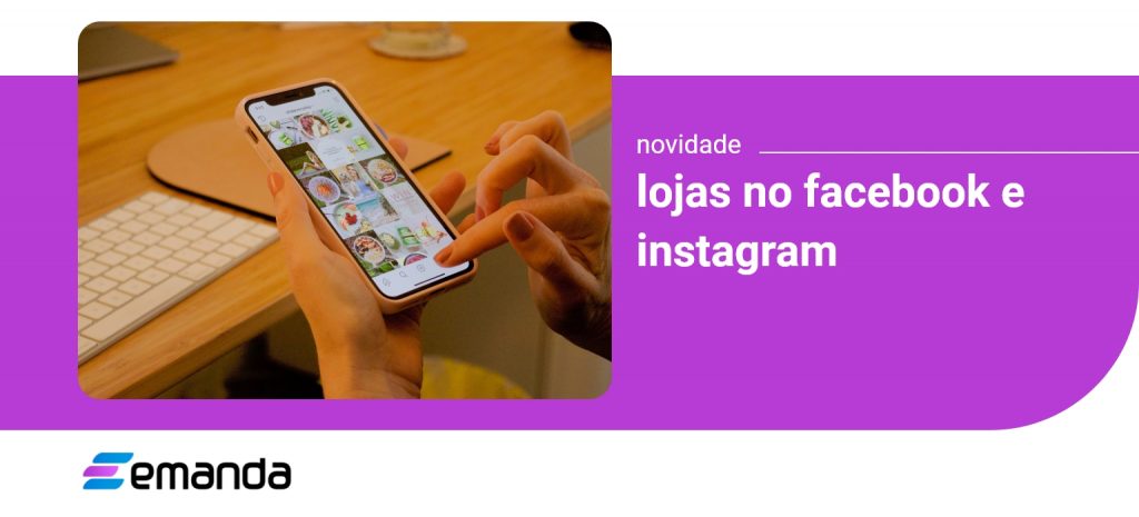 Loja no Facebook e Instagram