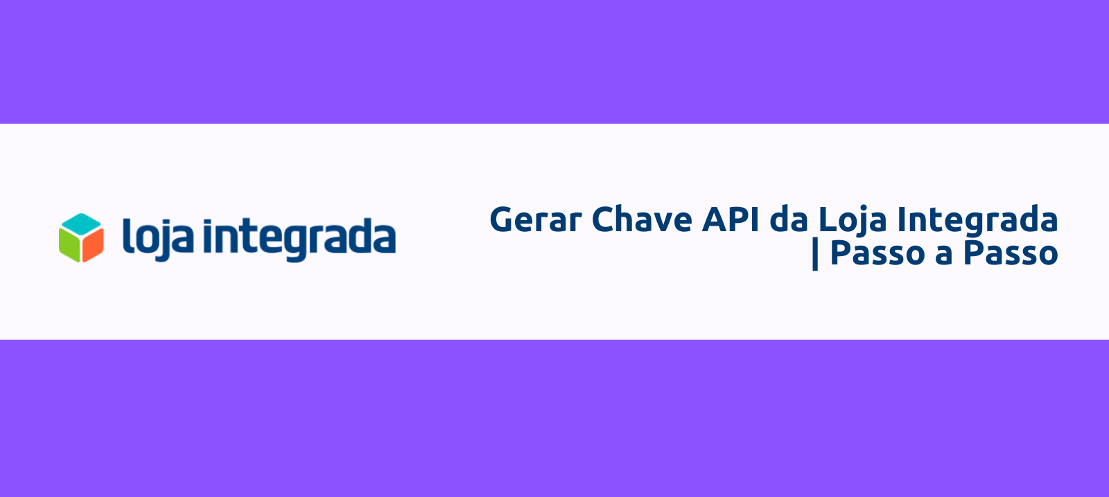 Como gerar a chave api da loja integrada emanda