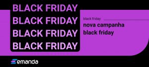 Read more about the article Configurar campanhas da Black Friday na Emanda