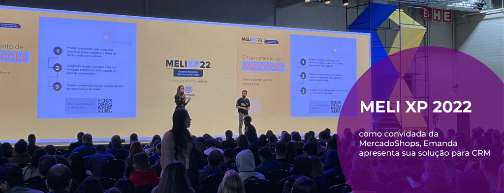 Emanda apresenta sua solução para CRM no MELI XP 2022