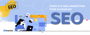 Read more about the article O guia definitivo do SEO: como o e-mail marketing pode ajudar no SEO