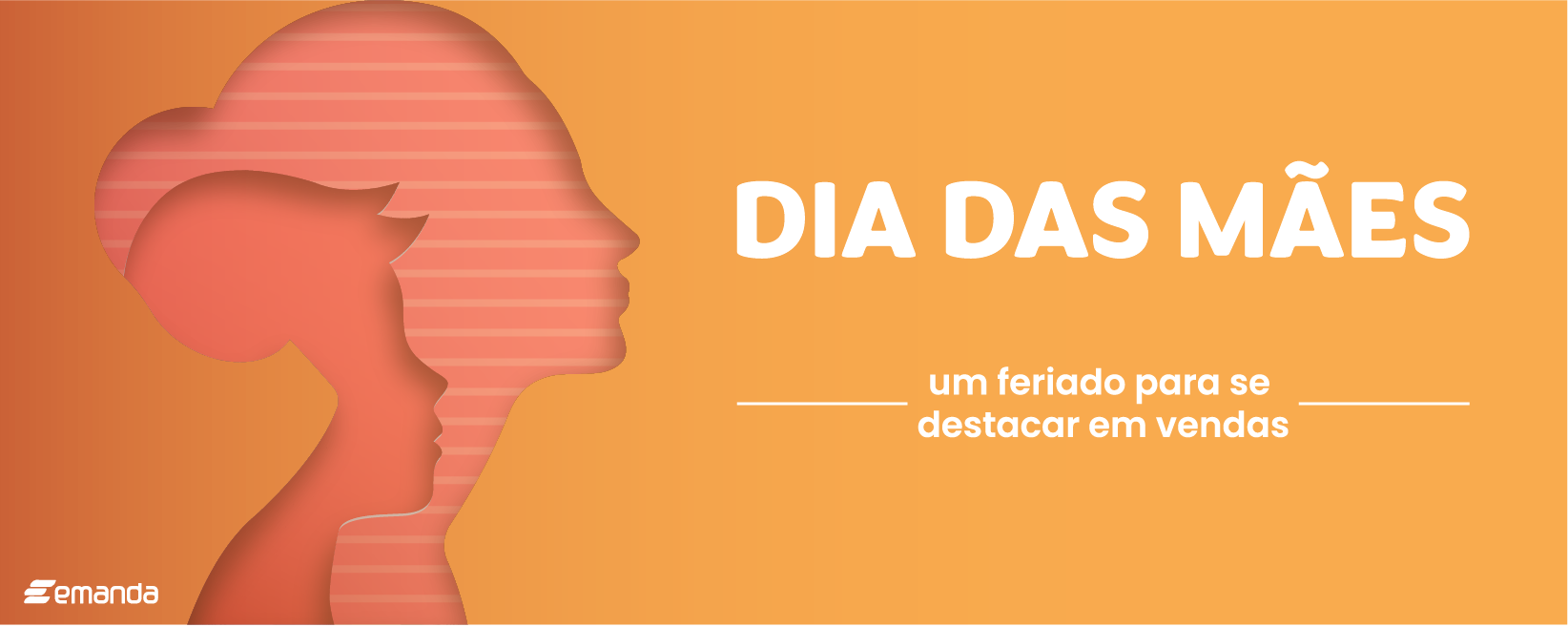 Read more about the article Dia das Mães: um feriado para se destacar em vendas