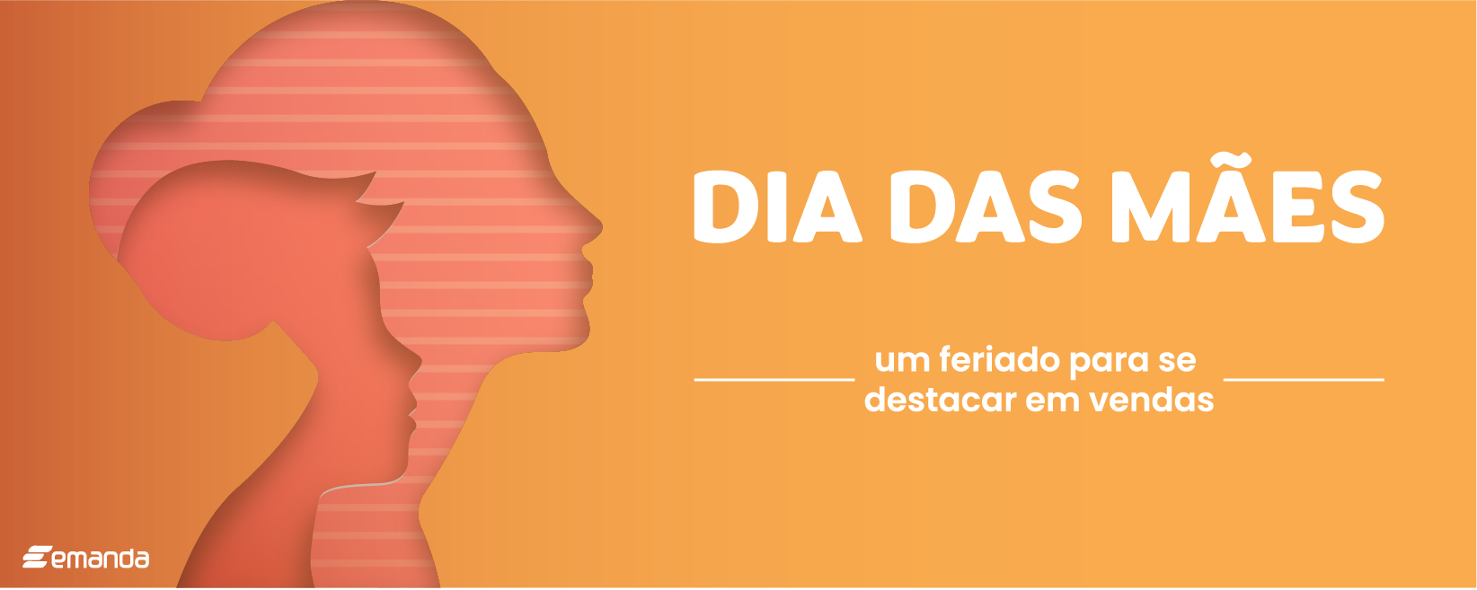 You are currently viewing Dia das Mães: um feriado para se destacar em vendas