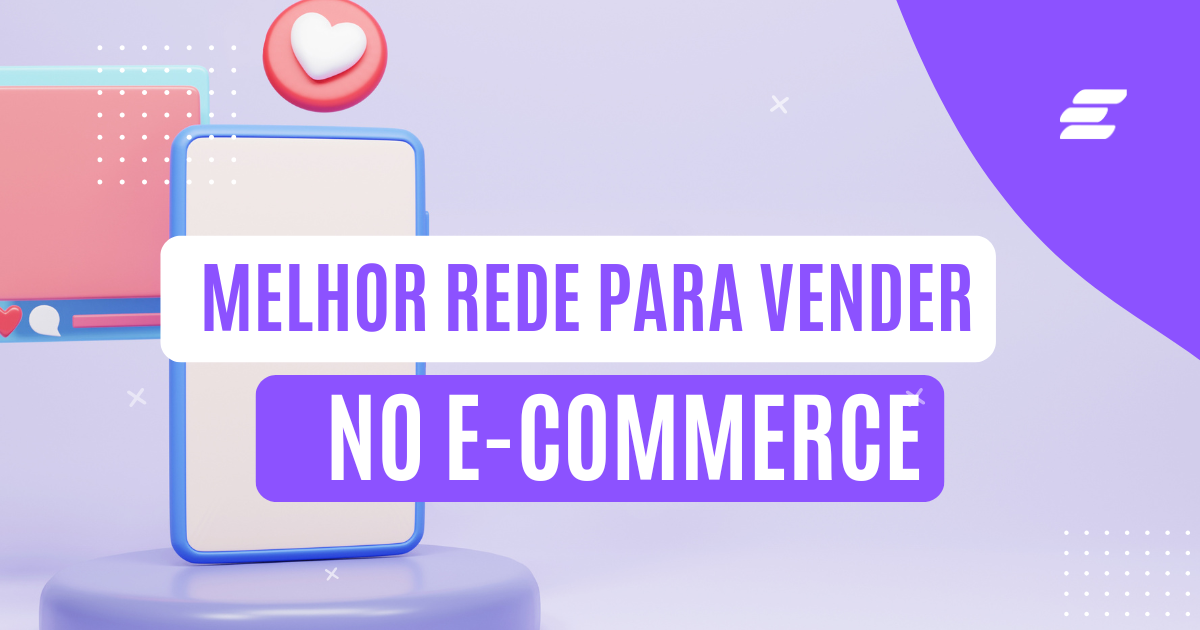 melhor rede para vender no e-commerce