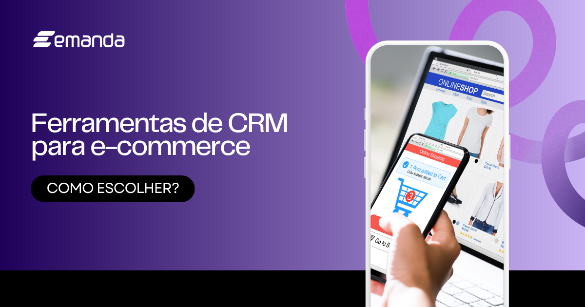 ferramentas de CRM para e-commerce